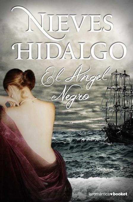 El Ángel Negro | 9788408005100 | Hidalgo, Nieves | Librería Castillón - Comprar libros online Aragón, Barbastro