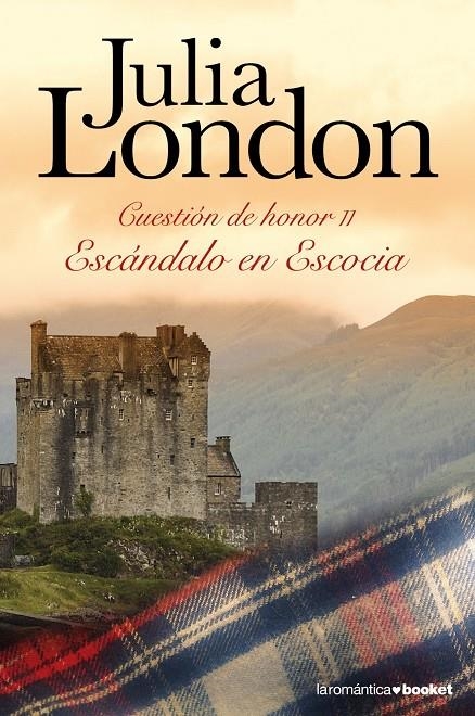 Escándalo en Escocia | 9788408104292 | London, Julia | Librería Castillón - Comprar libros online Aragón, Barbastro