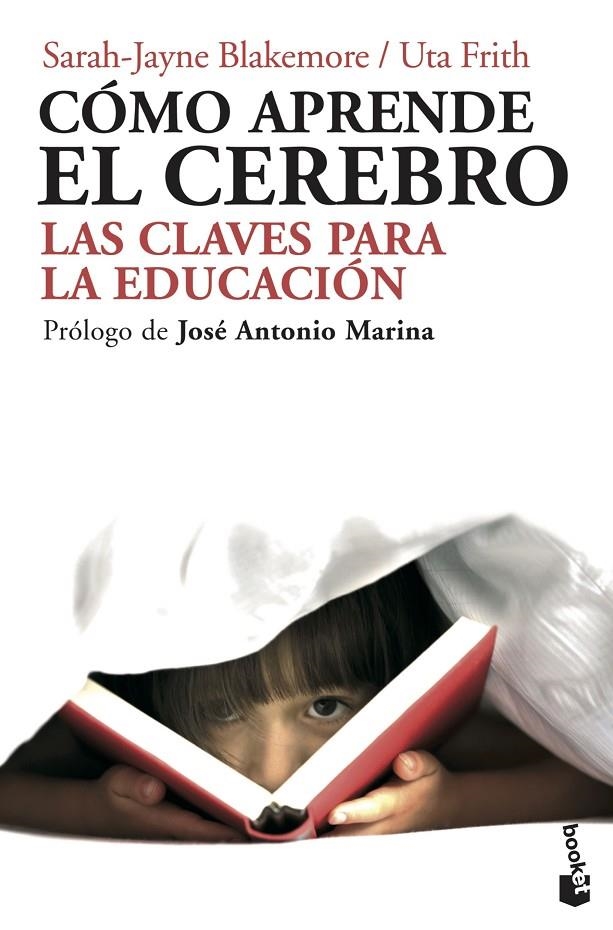 Cómo aprende el cerebro | 9788434413139 | Blakemore, Sarah-Jayne/Frith, Uta | Librería Castillón - Comprar libros online Aragón, Barbastro