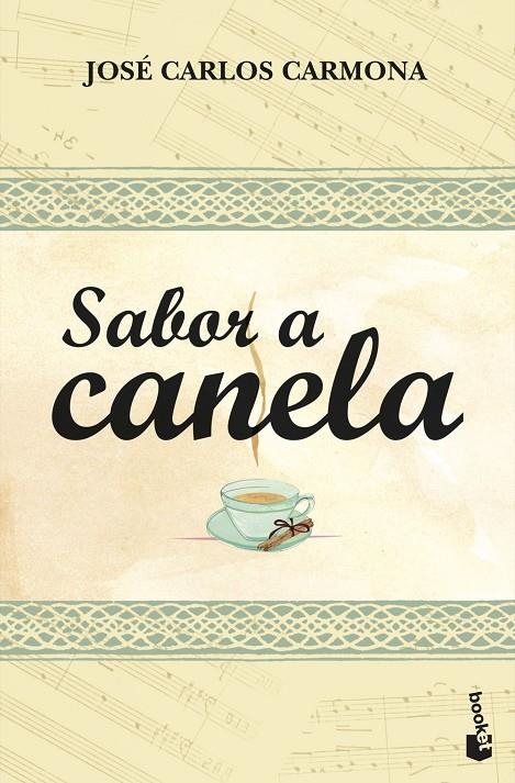 Sabor a canela | 9788408099406 | Carmona, José Carlos | Librería Castillón - Comprar libros online Aragón, Barbastro