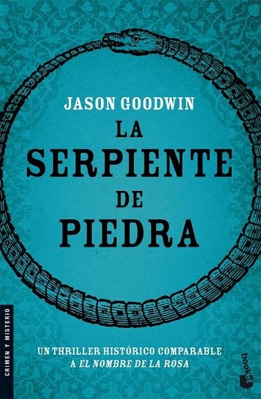 La serpiente de piedra | 9788432250231 | Goodwin, Jason | Librería Castillón - Comprar libros online Aragón, Barbastro