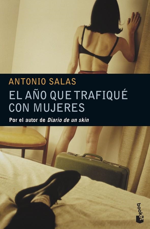 El año que trafiqué con mujeres | 9788484604693 | Salas, Antonio | Librería Castillón - Comprar libros online Aragón, Barbastro