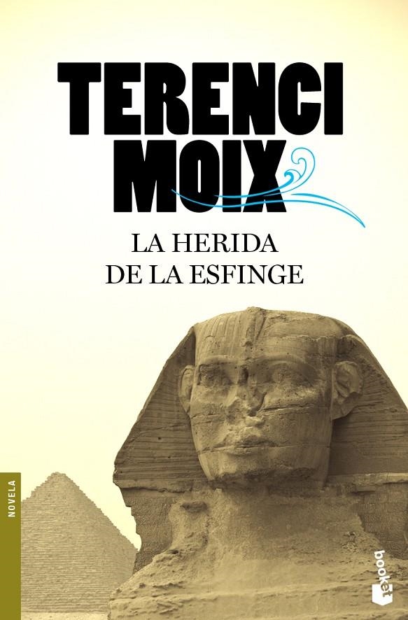 La herida de la Esfinge | 9788408100447 | Moix, Terenci | Librería Castillón - Comprar libros online Aragón, Barbastro