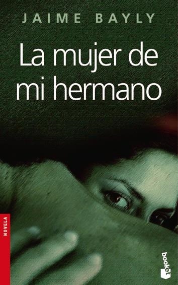 La mujer de mi hermano | 9788408067405 | Bayly, Jaime | Librería Castillón - Comprar libros online Aragón, Barbastro