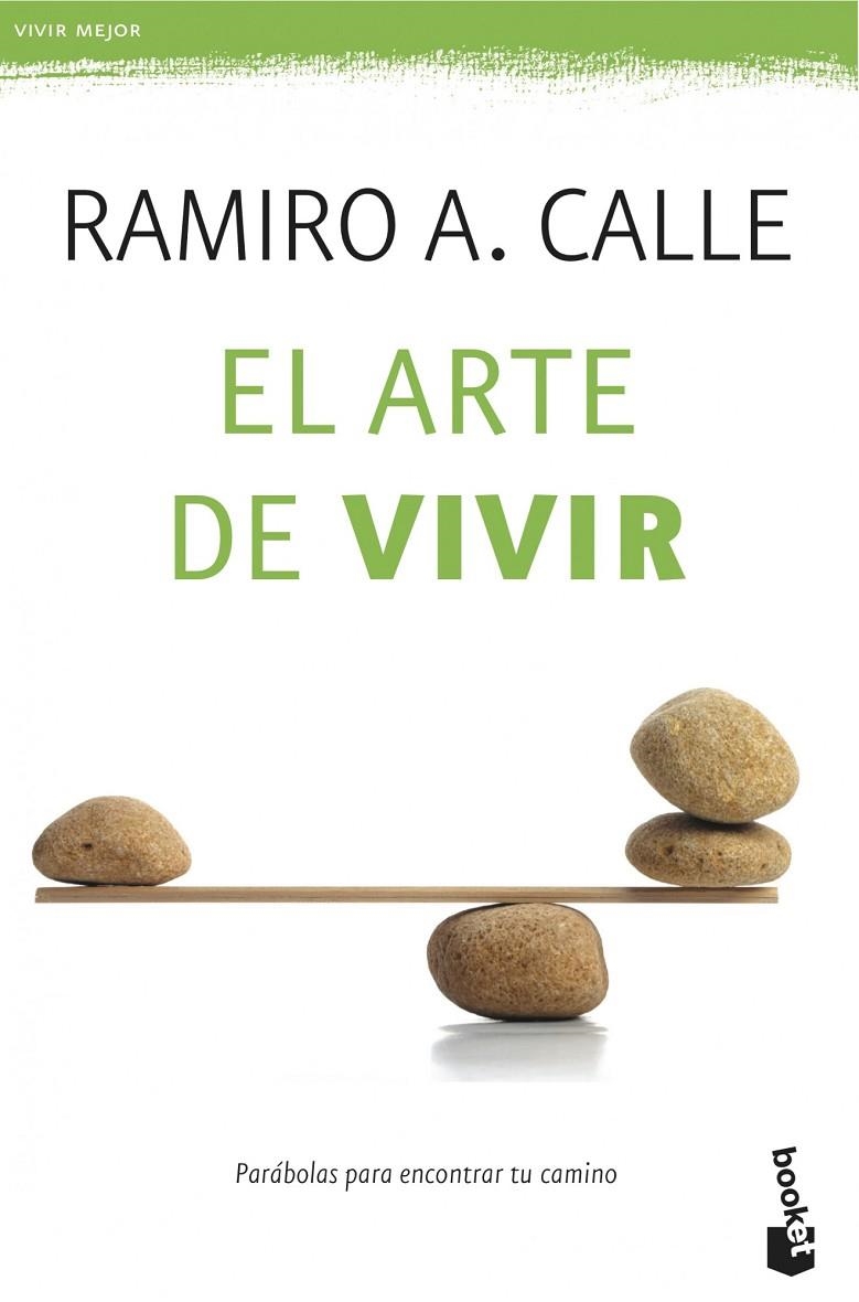 El arte de vivir | 9788427039612 | Calle, Ramiro A. | Librería Castillón - Comprar libros online Aragón, Barbastro