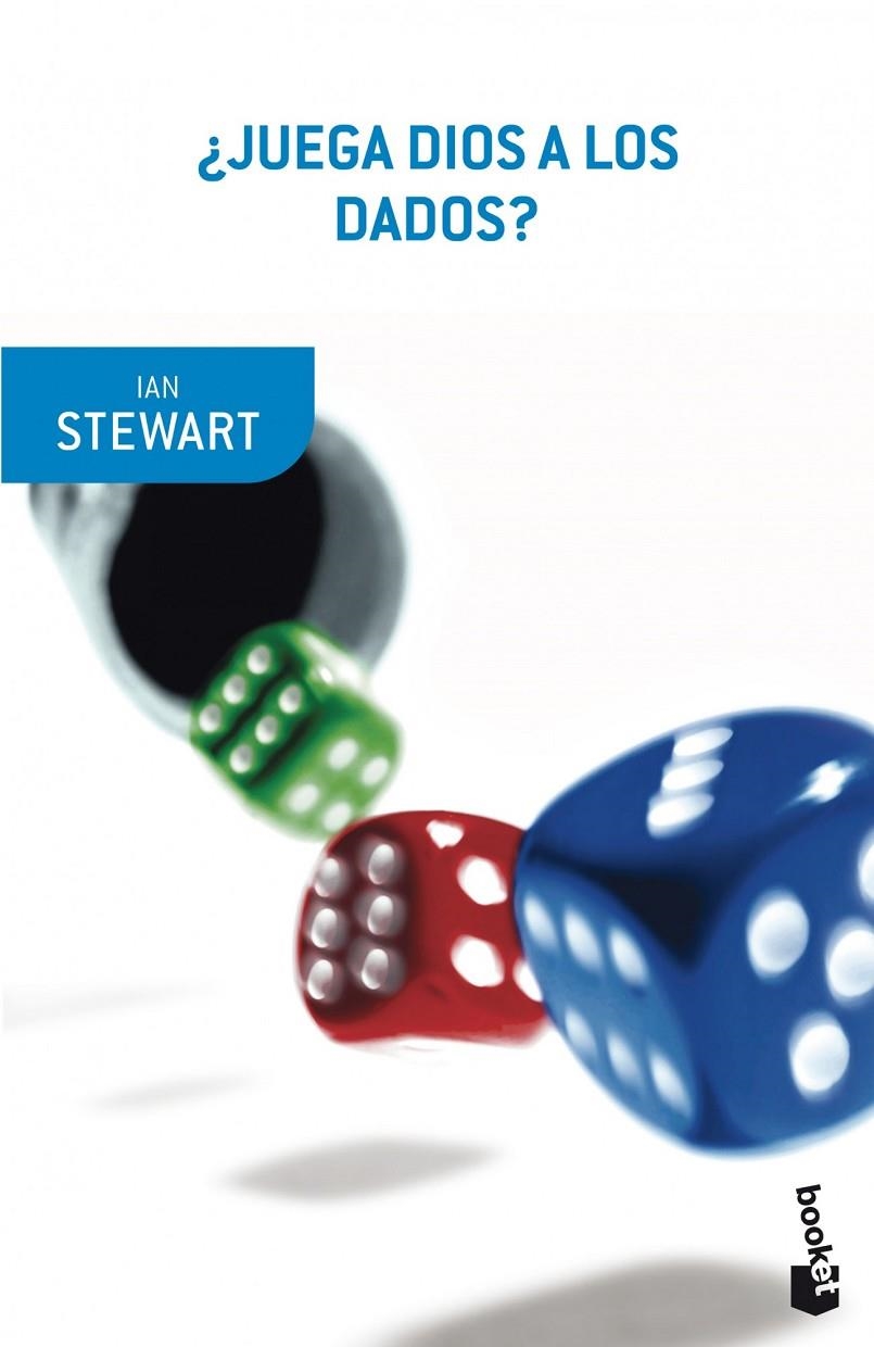 ¿Juega Dios a los dados? | 9788408007043 | Stewart, Ian | Librería Castillón - Comprar libros online Aragón, Barbastro