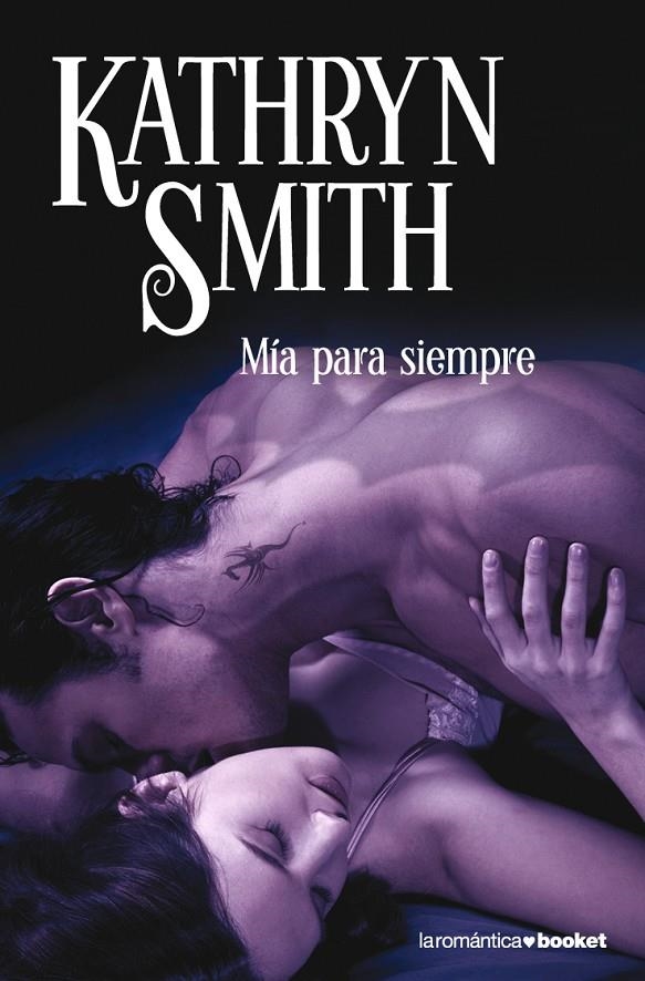 Mía para siempre | 9788408090366 | Smith, Kathryn | Librería Castillón - Comprar libros online Aragón, Barbastro