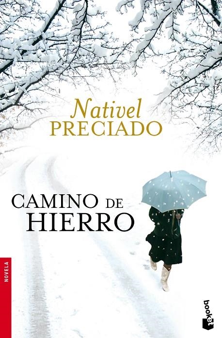 Camino de hierro | 9788467032161 | Preciado, Nativel | Librería Castillón - Comprar libros online Aragón, Barbastro