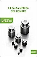 La falsa medida del hombre | 9788484329572 | Gould, Stephen Jay | Librería Castillón - Comprar libros online Aragón, Barbastro