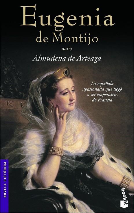 Eugenia de Montijo | 9788427033504 | Arteaga, Almudena de | Librería Castillón - Comprar libros online Aragón, Barbastro