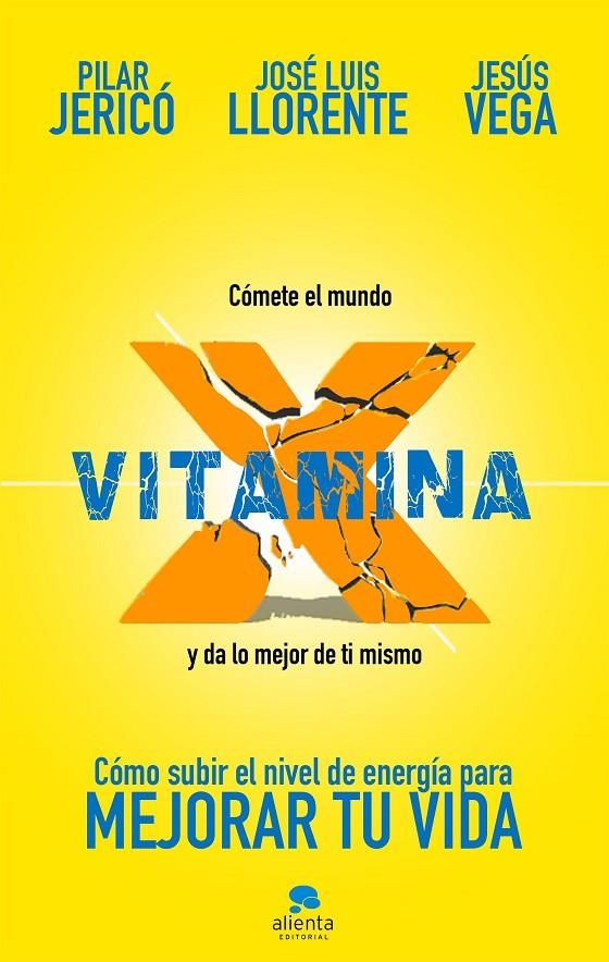 Vitamina X | 9788417568054 | Jericó, Pilar/Vega de la Falla, Jesús/Llorente Gento, José Luis | Librería Castillón - Comprar libros online Aragón, Barbastro