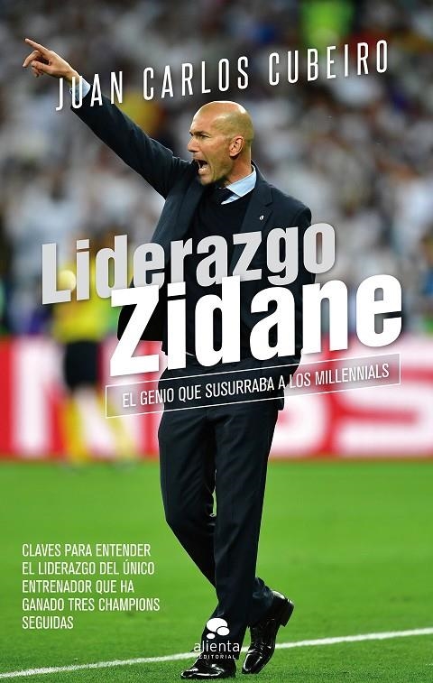 Liderazgo Zidane | 9788416928804 | Cubeiro Villar, Juan Carlos | Librería Castillón - Comprar libros online Aragón, Barbastro