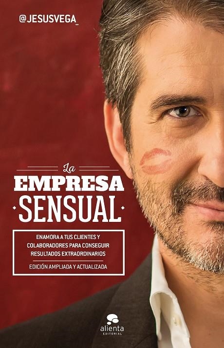 La Empresa Sensual | 9788416928118 | Vega de la Falla, Jesús | Librería Castillón - Comprar libros online Aragón, Barbastro