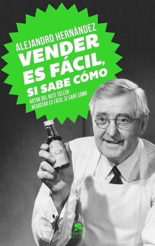 Vender es fácil, si sabe cómo | 9788415678502 | Hernández, Alejandro | Librería Castillón - Comprar libros online Aragón, Barbastro