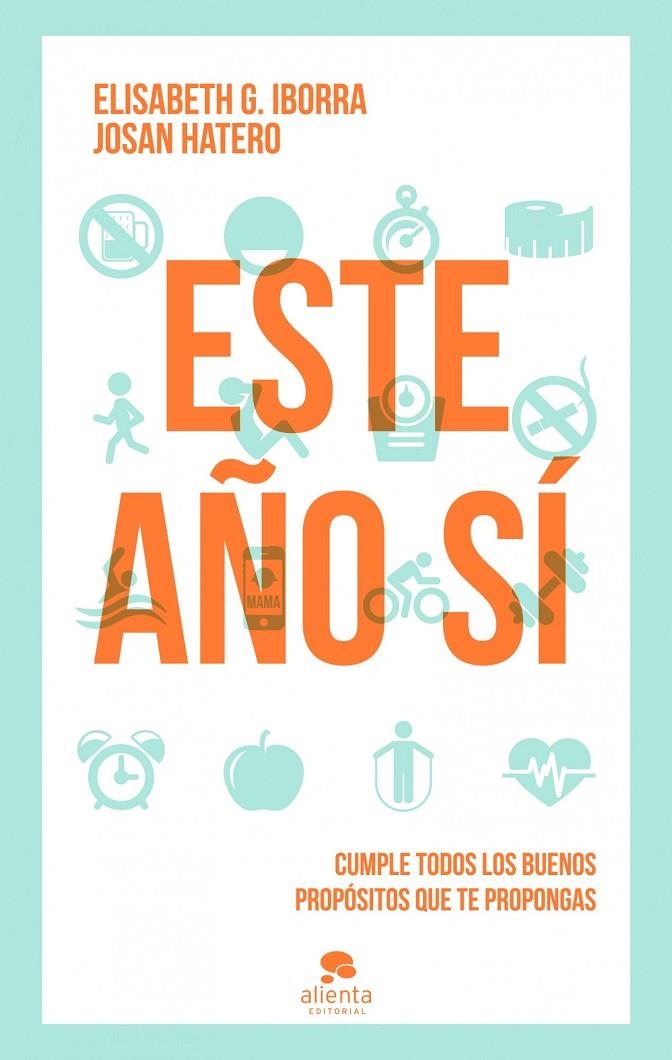 ¡Este año sí! | 9788415320913 | G. Iborra, Elisabeth/Hatero, Josan | Librería Castillón - Comprar libros online Aragón, Barbastro