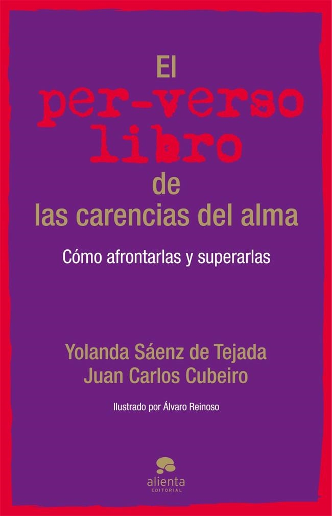 El per-verso libro de las carencias del alma | 9788415320944 | Sáenz de Tejada, Yolanda/Cubeiro Villar, Juan Carlos | Librería Castillón - Comprar libros online Aragón, Barbastro