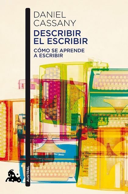 Describir el escribir | 9788408184249 | Cassany, Daniel | Librería Castillón - Comprar libros online Aragón, Barbastro