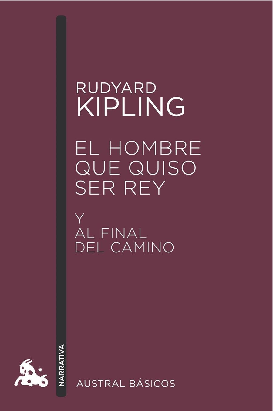 El hombre que quiso ser rey | 9788423350964 | Kipling, Rudyard | Librería Castillón - Comprar libros online Aragón, Barbastro