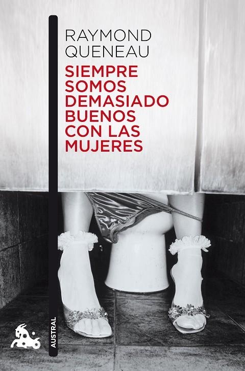 Siempre somos demasiado buenos con las mujeres | 9788432228988 | Queneau, Raymond | Librería Castillón - Comprar libros online Aragón, Barbastro