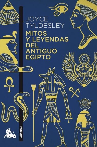 Mitos y leyendas del antiguo Egipto | 9788408151234 | Tyldesley, Joyce | Librería Castillón - Comprar libros online Aragón, Barbastro