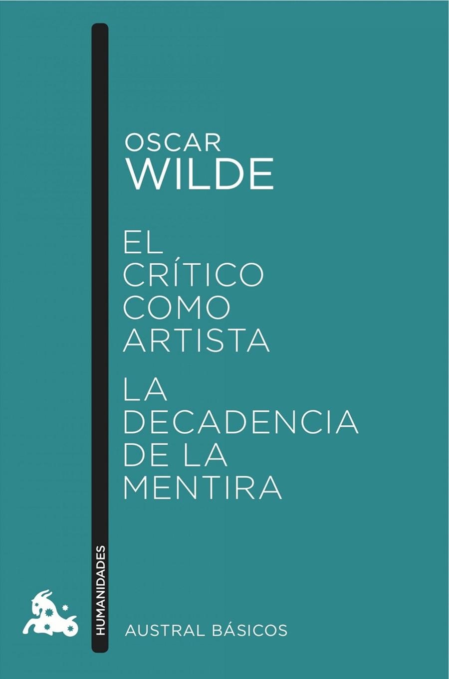 El crítico como artista / La decadencia de la mentira | 9788467046861 | Wilde, Oscar | Librería Castillón - Comprar libros online Aragón, Barbastro