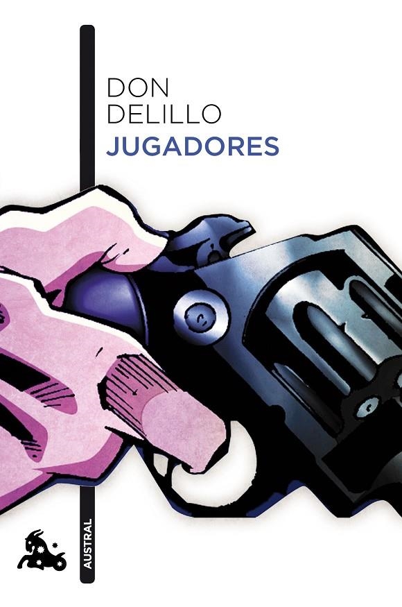 Jugadores | 9788432225727 | DeLillo, Don | Librería Castillón - Comprar libros online Aragón, Barbastro