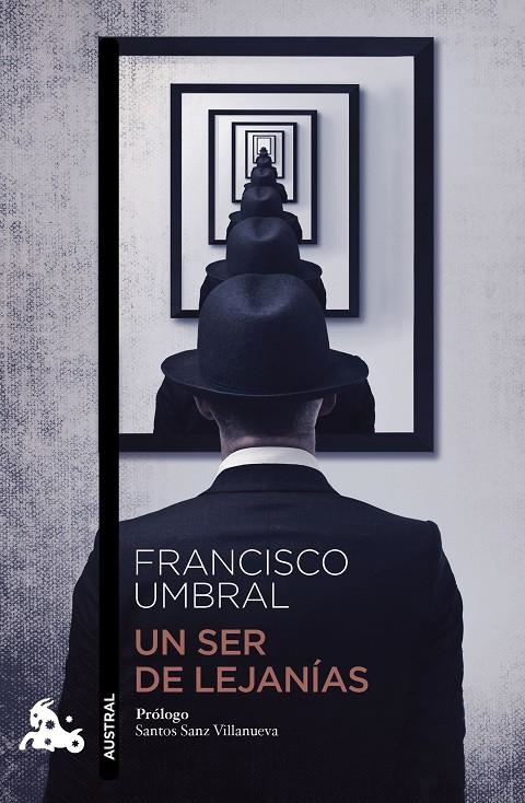 Un ser de lejanías | 9788408009092 | Umbral, Francisco | Librería Castillón - Comprar libros online Aragón, Barbastro