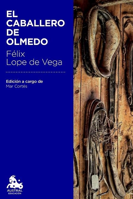 El caballero de Olmedo | 9788467041972 | Lope de Vega, Félix | Librería Castillón - Comprar libros online Aragón, Barbastro