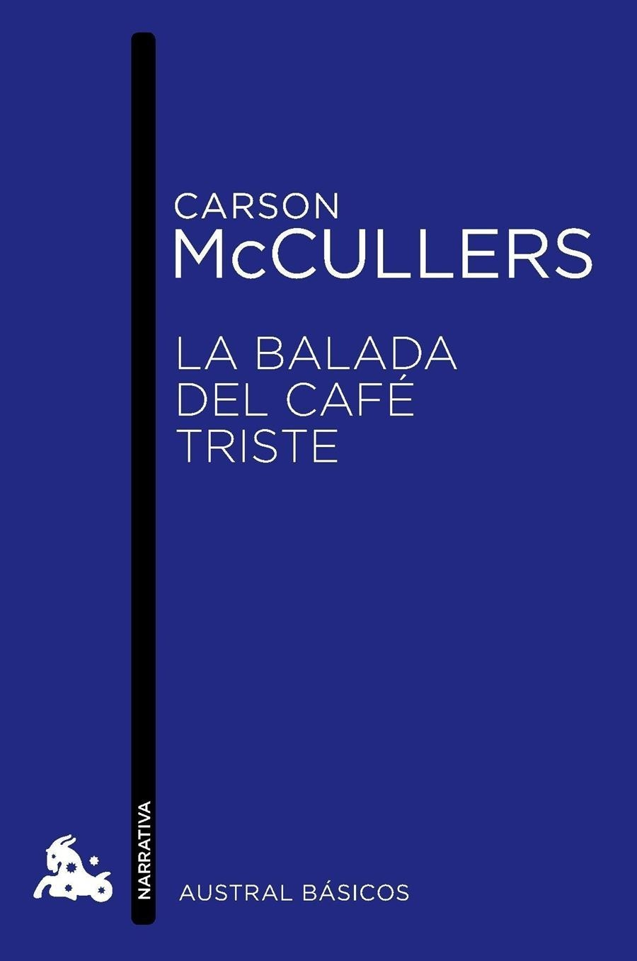 La balada del café triste | 9788432215520 | McCullers, Carson | Librería Castillón - Comprar libros online Aragón, Barbastro