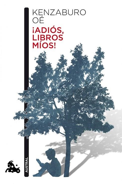 ¡Adiós, libros míos! | 9788432221293 | Oé, Kenzaburo | Librería Castillón - Comprar libros online Aragón, Barbastro