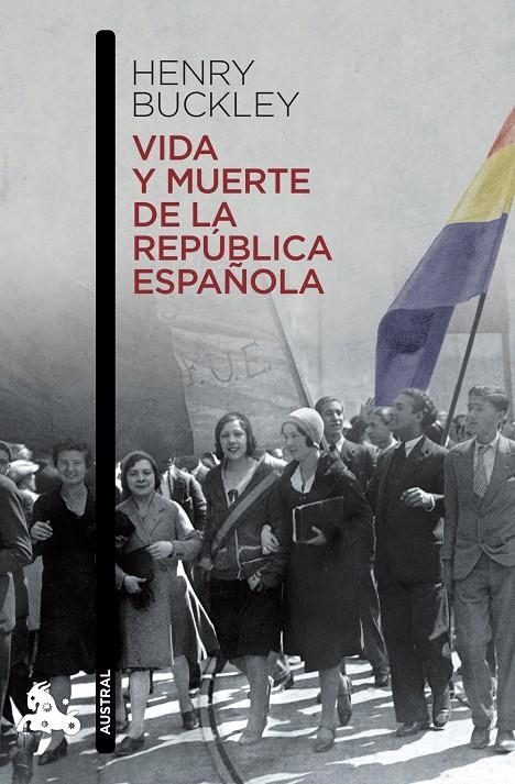 Vida y muerte de la República española | 9788467006919 | Buckley, Henry | Librería Castillón - Comprar libros online Aragón, Barbastro