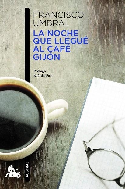 La noche que llegué al Café Gijón | 9788408013235 | Umbral, Francisco | Librería Castillón - Comprar libros online Aragón, Barbastro