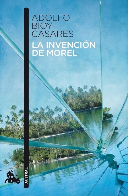 La invención de Morel | 9788467035698 | Bioy Casares, Adolfo | Librería Castillón - Comprar libros online Aragón, Barbastro