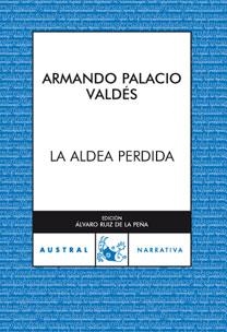 La aldea perdida | 9788467025699 | Palacio Valdés, Armando | Librería Castillón - Comprar libros online Aragón, Barbastro