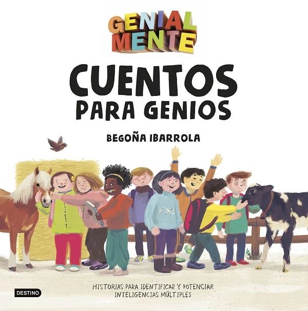 Genial Mente. Cuentos para Genios | 9788408183280 | Ibarrola, Begoña/Amate, Kim | Librería Castillón - Comprar libros online Aragón, Barbastro