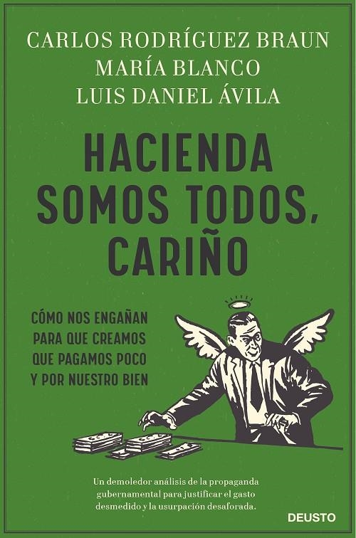 Hacienda somos todos, cariño | 9788423432141 | Blanco González, María/Rodríguez Braun, Carlos/Ávila, Luis Daniel | Librería Castillón - Comprar libros online Aragón, Barbastro