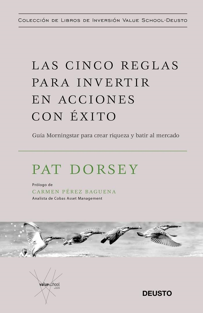 Las cinco reglas para invertir en acciones con éxito | 9788423429509 | Dorsey, Pat | Librería Castillón - Comprar libros online Aragón, Barbastro