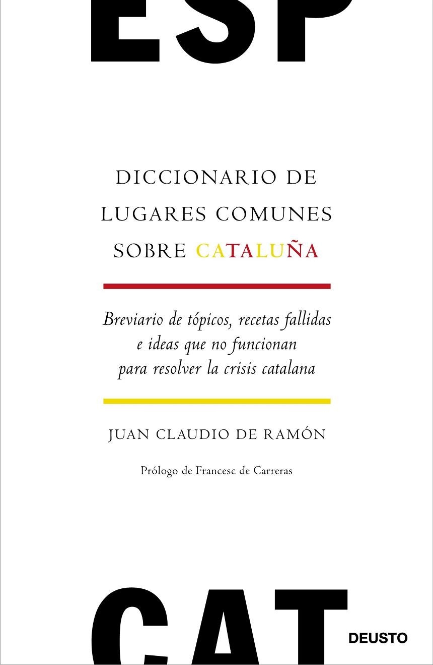 Diccionario de lugares comunes sobre Cataluña | 9788423429721 | Ramón Jacob-Ernst, Juan Claudio de | Librería Castillón - Comprar libros online Aragón, Barbastro