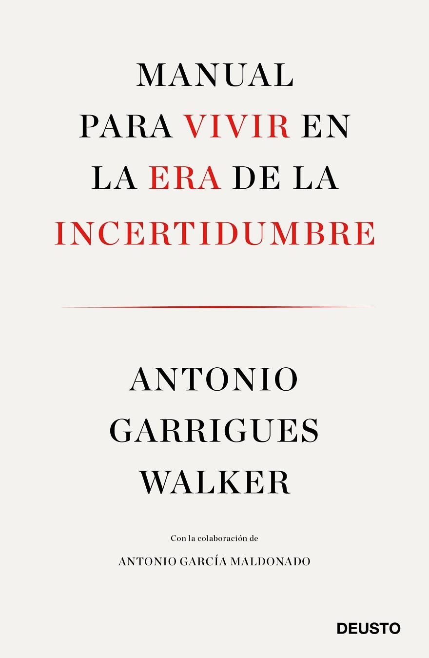 Manual para vivir en la era de la incertidumbre | 9788423429974 | Garrigues Walker, Antonio | Librería Castillón - Comprar libros online Aragón, Barbastro