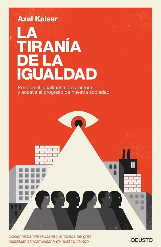 La tiranía de la igualdad | 9788423426584 | Kaiser Barents-von Hohenhagen, Axel | Librería Castillón - Comprar libros online Aragón, Barbastro