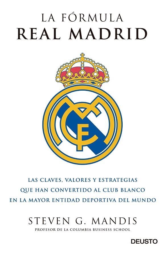 La fórmula Real Madrid | 9788423425631 | G.Mandis, Steven | Librería Castillón - Comprar libros online Aragón, Barbastro