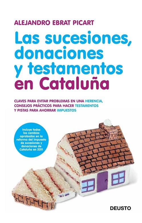 Las sucesiones, donaciones y testamentos en Cataluña | 9788423428649 | Ebrat Picart, Alejandro | Librería Castillón - Comprar libros online Aragón, Barbastro