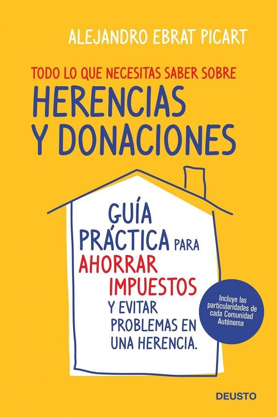 Todo lo que necesitas saber sobre herencias  y donaciones | 9788423427987 | Ebrat Picart, Alejandro | Librería Castillón - Comprar libros online Aragón, Barbastro