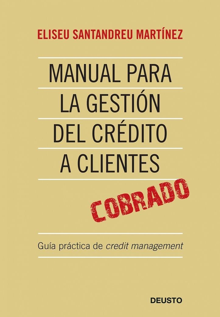 Manual para la gestión del crédito a clientes | 9788423427024 | Santandreu Martínez, Eliseu | Librería Castillón - Comprar libros online Aragón, Barbastro