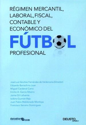 Regimen mercantil del Futbol profesional | 9788423425945 | Sánchez Fernández de Valderrama, José Luis | Librería Castillón - Comprar libros online Aragón, Barbastro