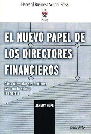 El nuevo papel de los directores financieros | 9788423424436 | Hope, Jeremy | Librería Castillón - Comprar libros online Aragón, Barbastro