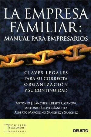 Empresa familiar. Manual para empresarios | 9788423422593 | Sánchez-Crespo Casanova, Antonio J./Bellver Sánchez, Antonio/Sanch, A. M. | Librería Castillón - Comprar libros online Aragón, Barbastro