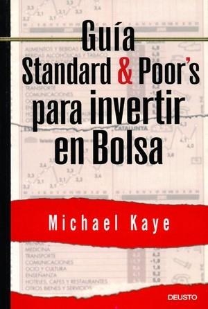 Guía Standard & Poor's para invertir en Bolsa | 9788423424382 | Kaye, Michael | Librería Castillón - Comprar libros online Aragón, Barbastro