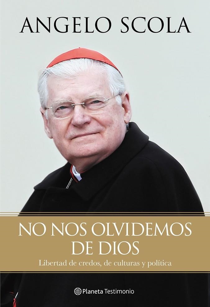 No nos olvidemos de Dios | 9788408130260 | Scola, Angelo | Librería Castillón - Comprar libros online Aragón, Barbastro