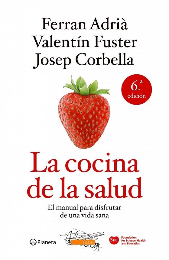 La cocina de la salud | 9788408106388 | Fuster, Valentí/Adrià, Ferran/Corbella, Josep | Librería Castillón - Comprar libros online Aragón, Barbastro